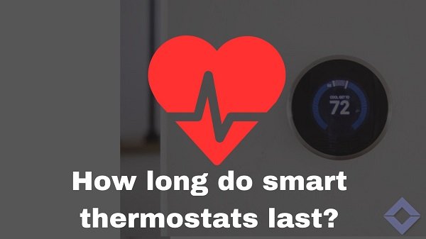 Red heart with heartbeat and a smart thermostat in background - how long do smart thermostats last